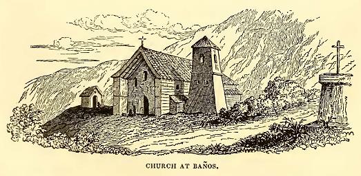 Church At Banos. Sketched by A. T. Agate. Engraved by O’Brien.