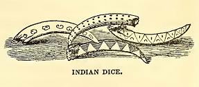 Indian Dice. Drawn by J. Drayton. Engraved by R. S. Gilbert.